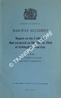 Book cover of Railway Accident - Report on the Collision that occurred on 5th March 1964 at Itchingfield Junction in the Southern Region British Railways by Ministry of Transport